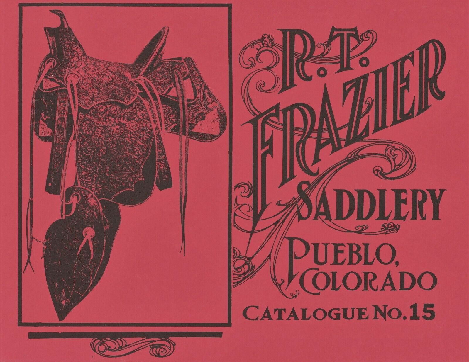 R.t. Frazier Saddles Leather Goods Harnesses Spurs / 1914 Catalog Reprint Book