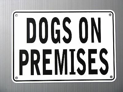 "dogs On Premises" Warning Sign, Metal, Heavyweight Aluminum